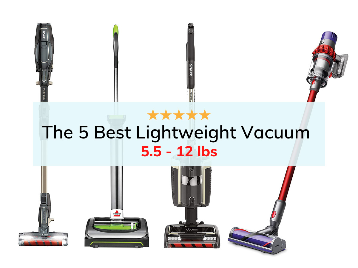 The 5 Best Lightweight Vacuum: Review & Buying Guide in 2021