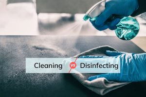 Cleaning vs Disinfecting